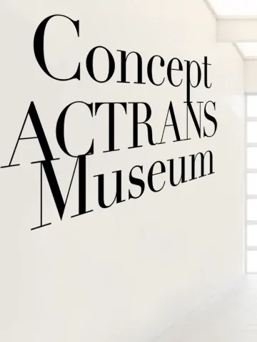 ACTRANS Virtual Museum コンセプト